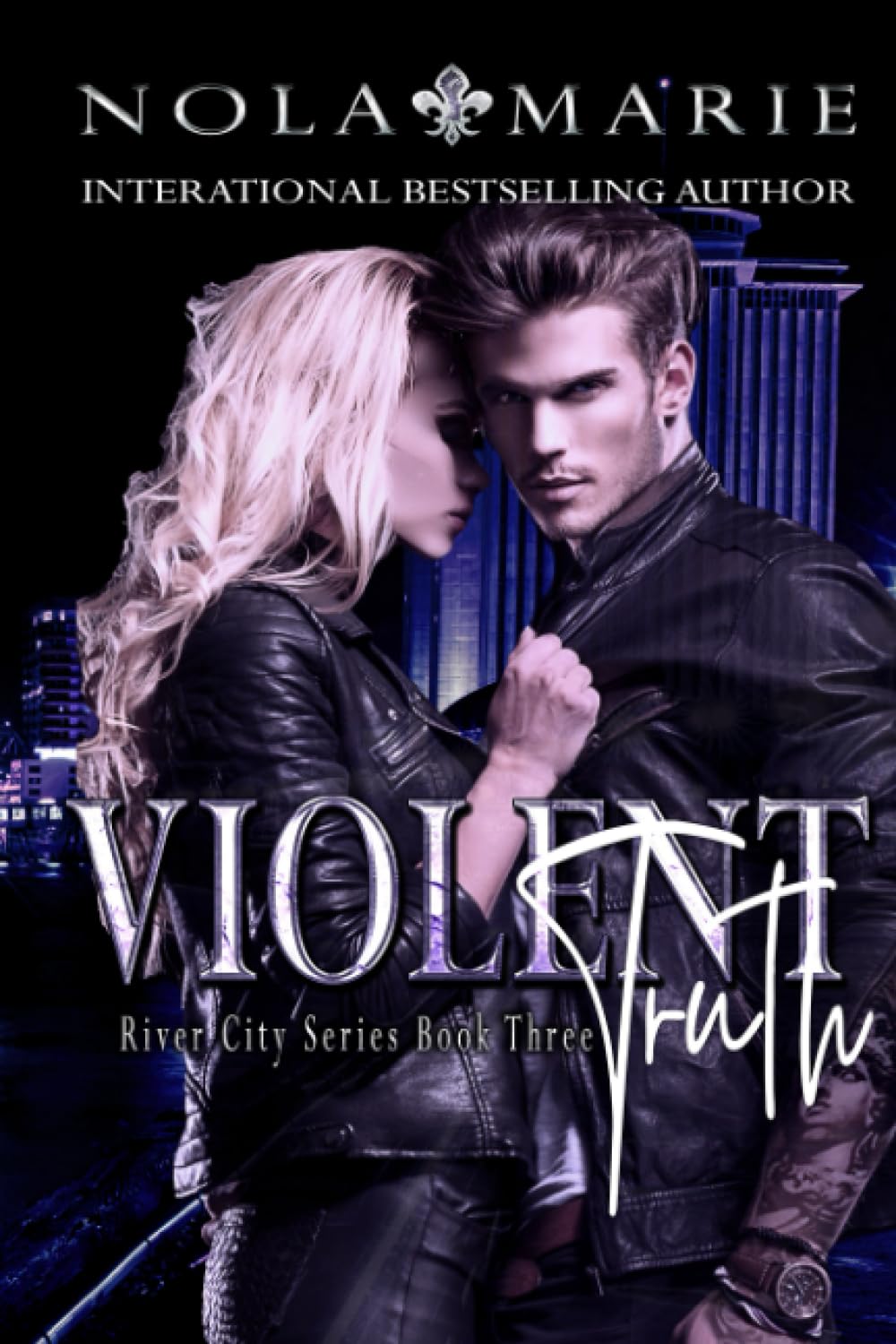 Violent Truth (The River City Series)