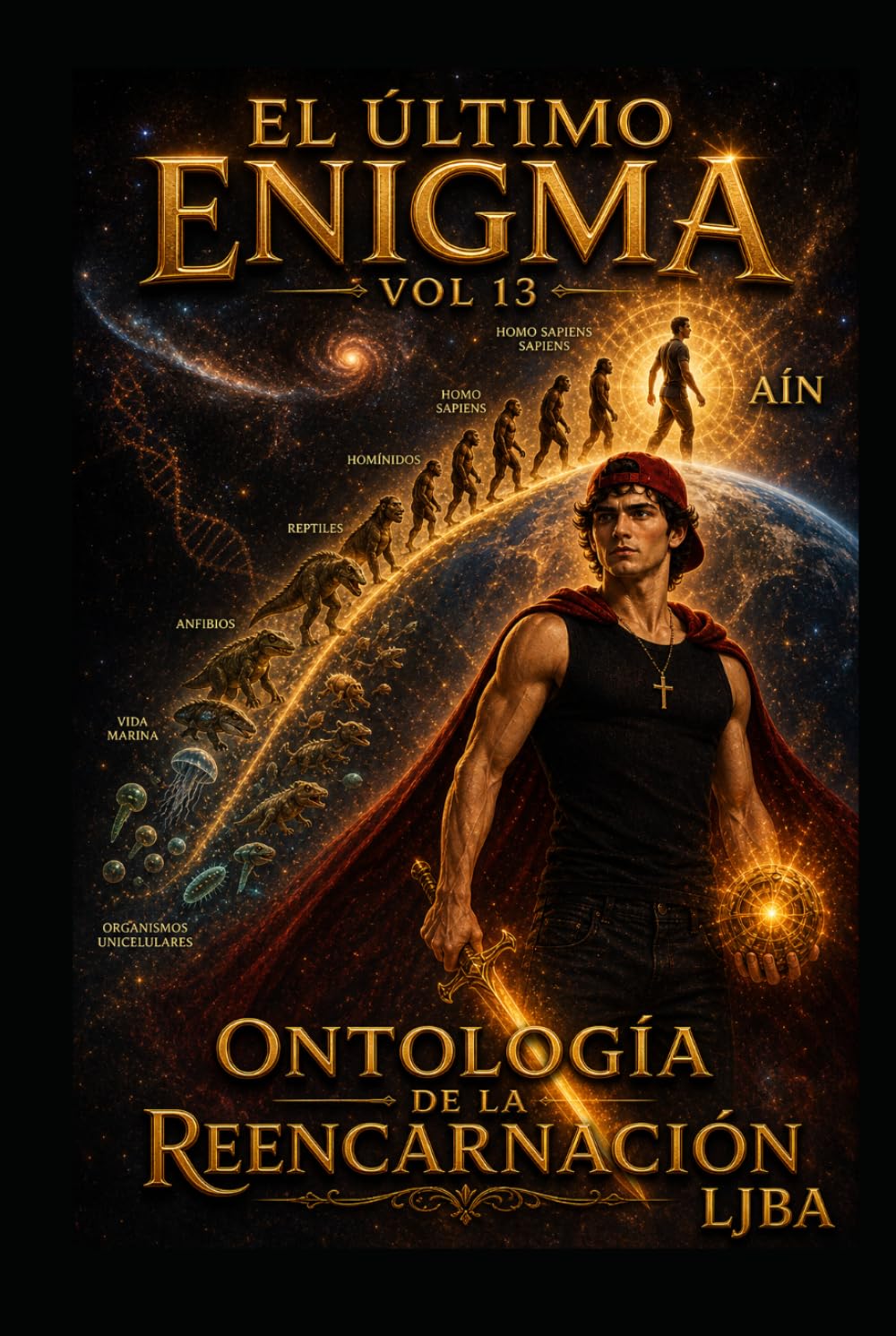 EL ÚLTIMO ENIGMA VOL 13: ONTOLOGÍA DE LA REENCARNACIÓN / SAGA