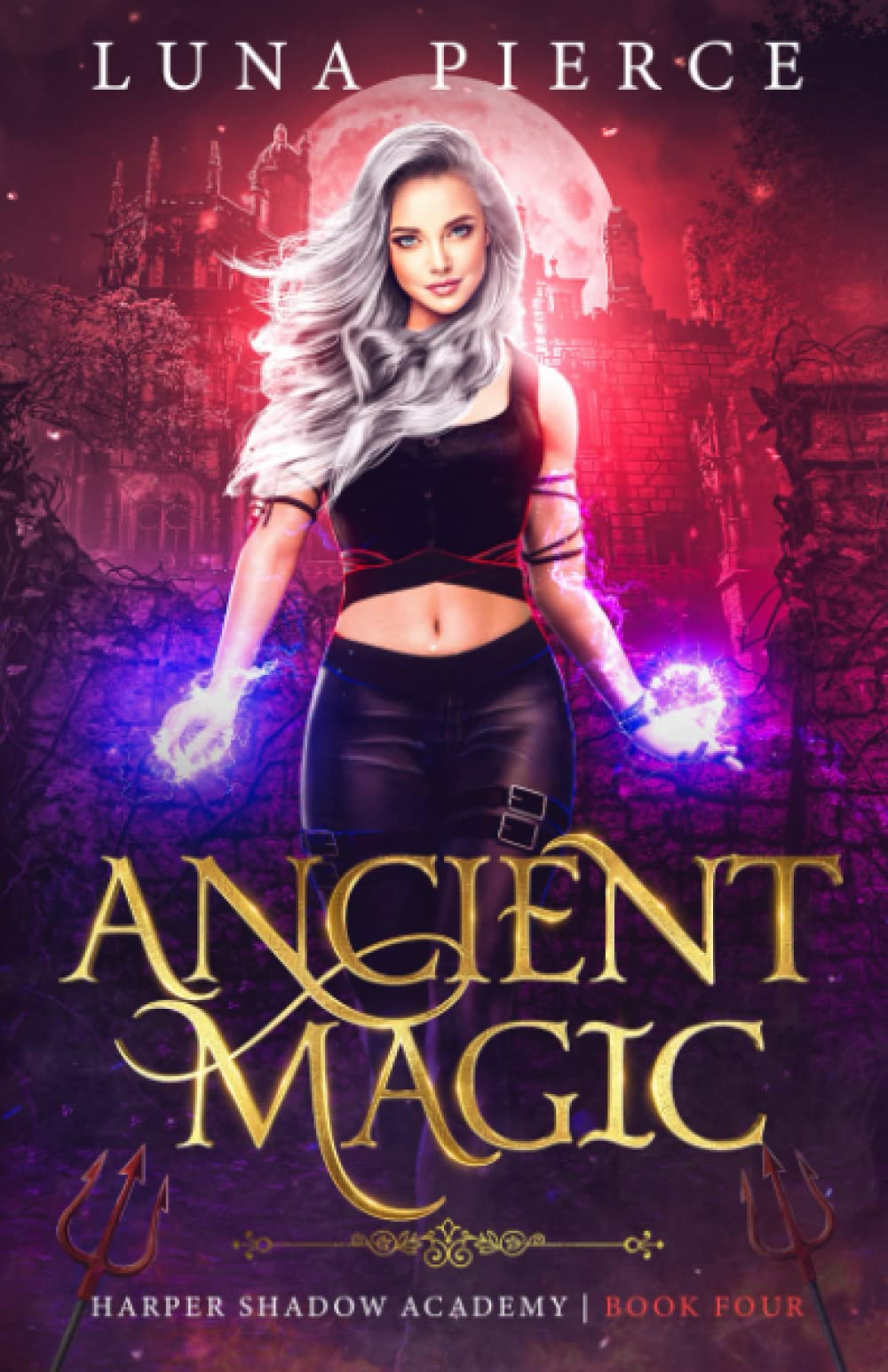 Ancient Magic: Harper Shadow Academy (Book Four): 4