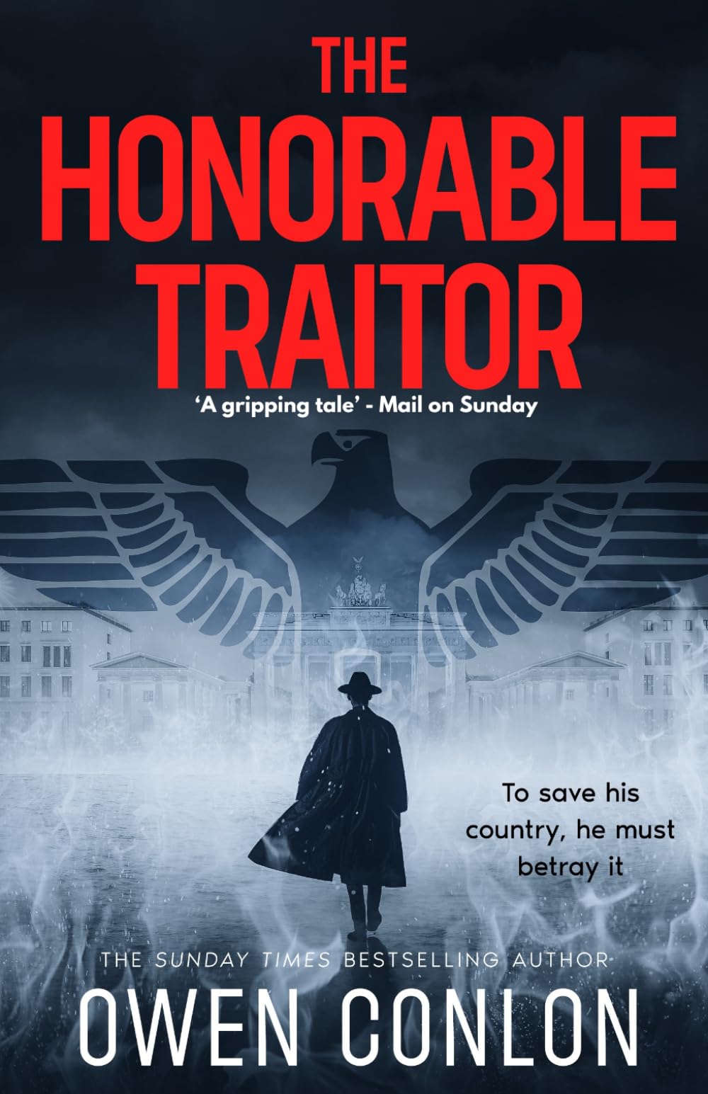 The Honorable Traitor: German Resistance series, Book 1