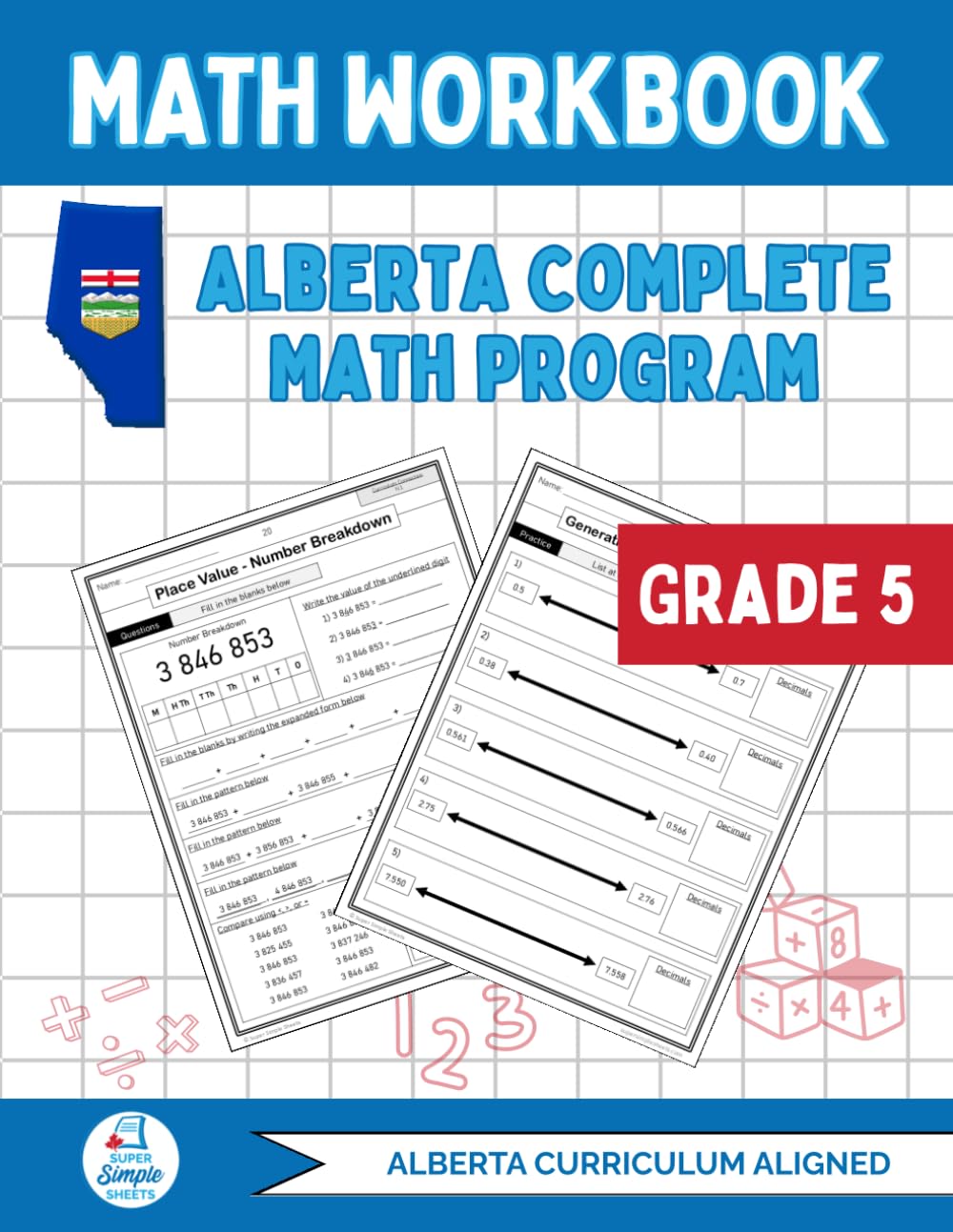 Alberta Grade 5 Math Workbook: The Ultimate Full-Year Program Covering Every Alberta Math Outcome