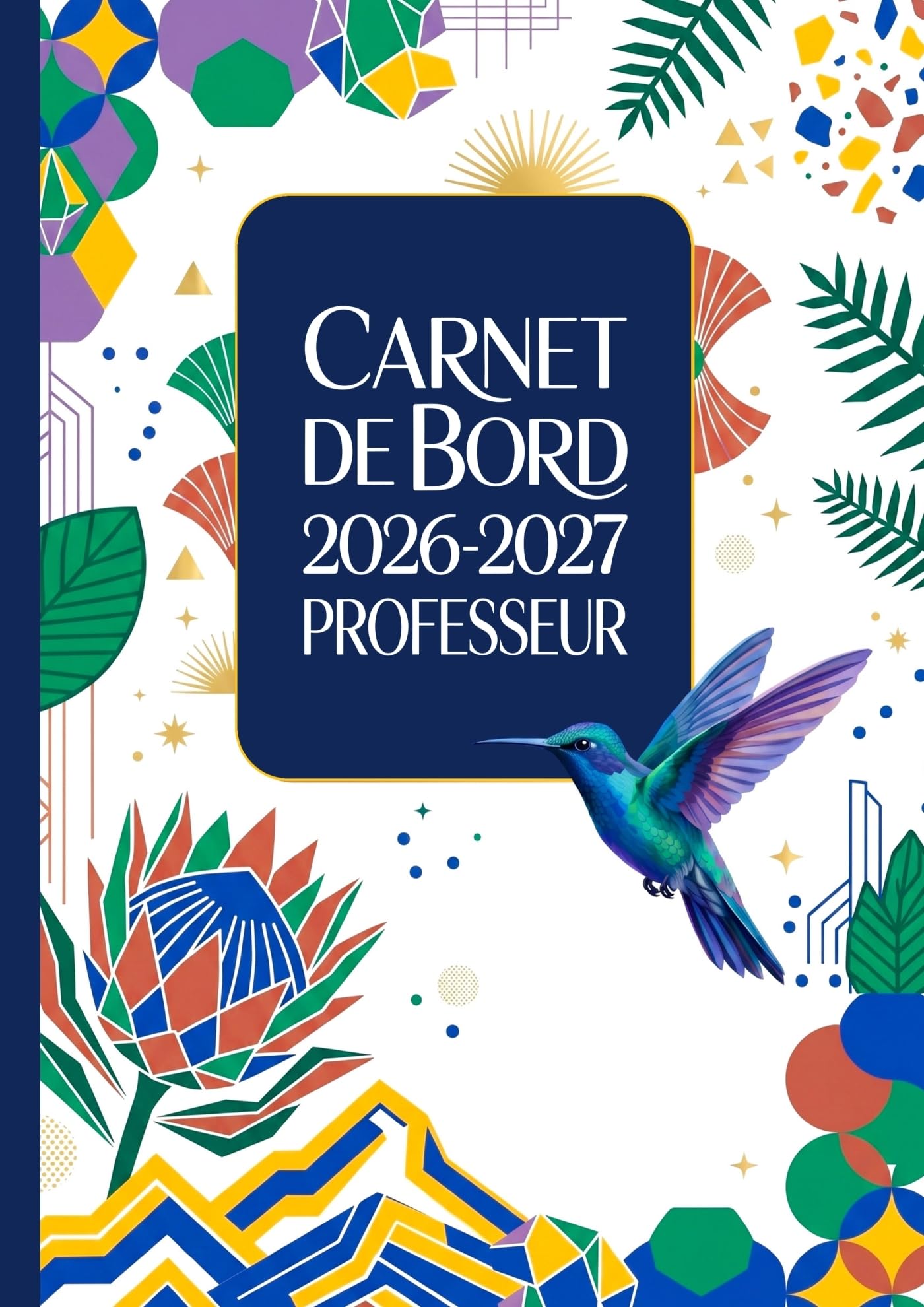 Carnet de bord professeur 2026-2027: Agenda A4 planificateur enseignant