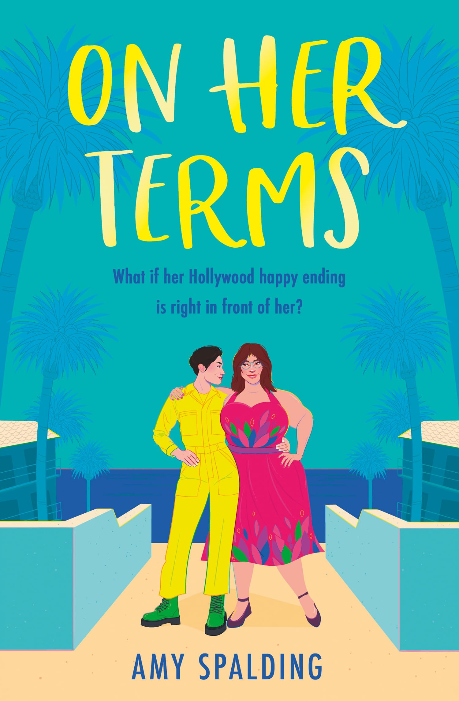 ON HER TERMS_OUT IN HOLLYW3 PB by Amy Spalding (Paperback Book)