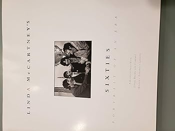 Linda McCartney's Sixties: Portrait of an Era: McCartney