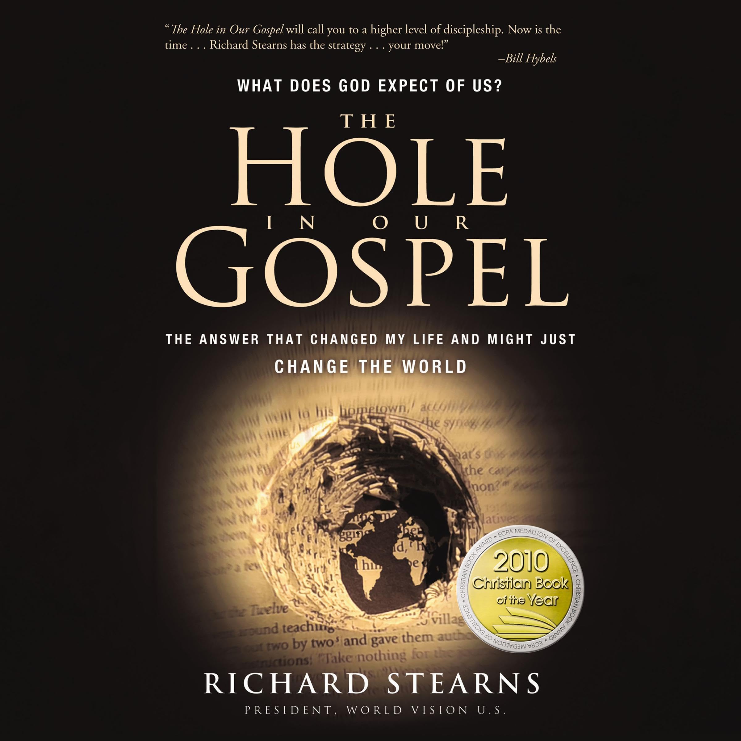 The Hole in Our Gospel