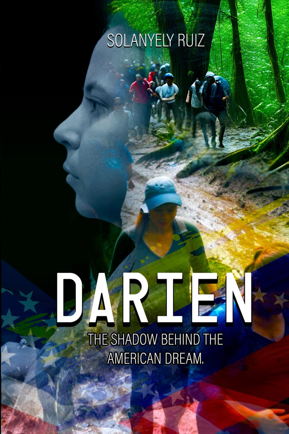 Darién: The Shadow Behind the American Dream