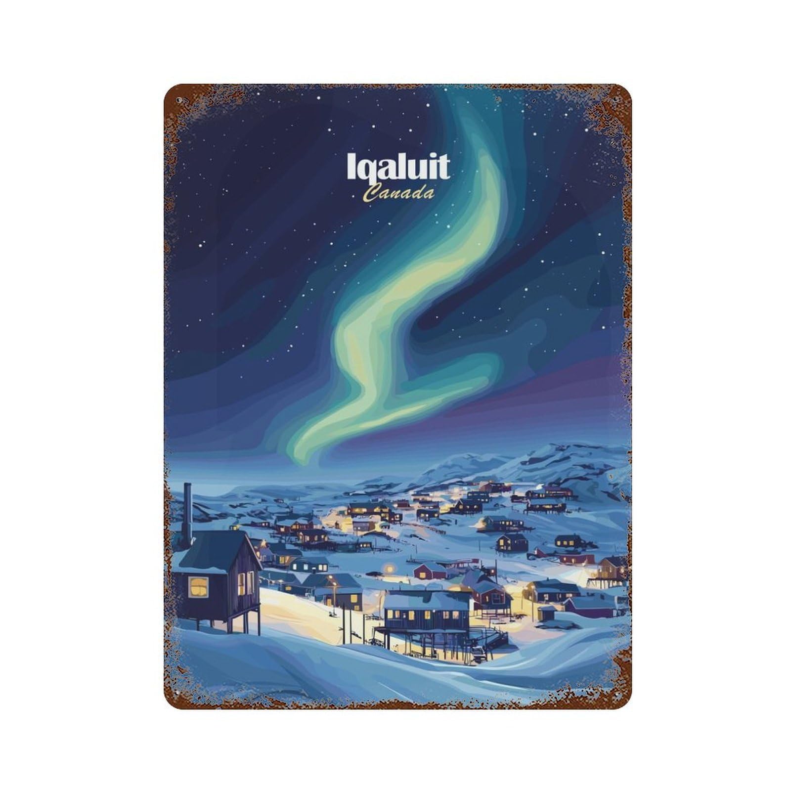 Iqaluit Aurora Borealis Rust Effect Tin Sign 15.7"x11.8", Novelty Wall Decor for Garage, Pub Or Kitchen