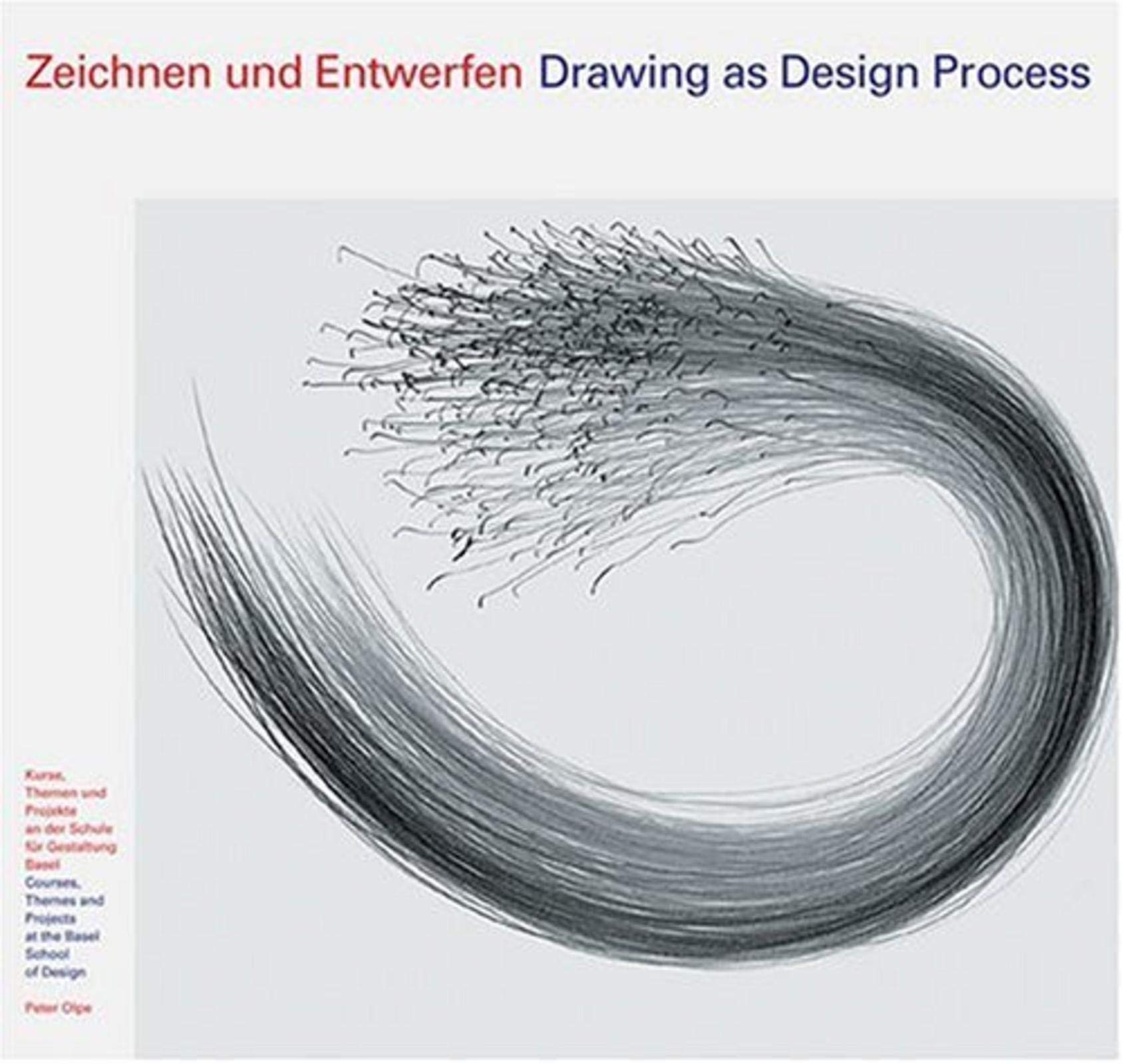 Drawing as Design Process: Kurse, Themen und Projekte an der Schule für Gestaltung Basel - Allemand/Anglais