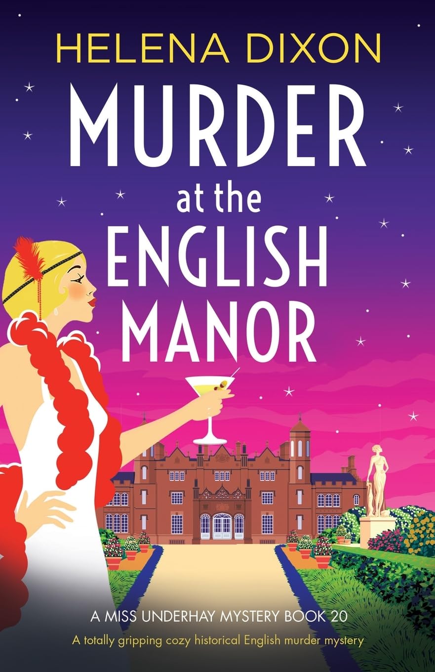 Murder at the English Manor: A totally gripping cozy historical English murder mystery: 20 (A Miss Underhay Mystery)