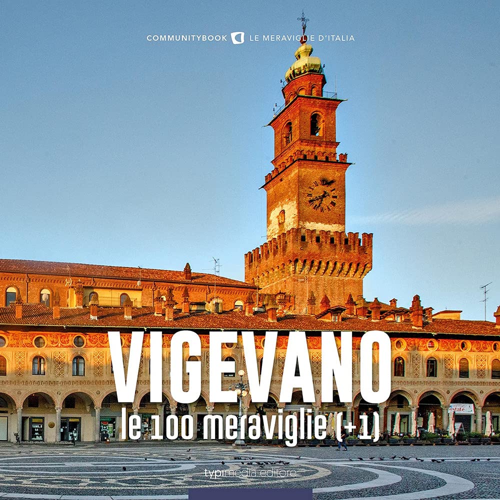 Vigevano, Le 100 Meraviglie (+1) - 4