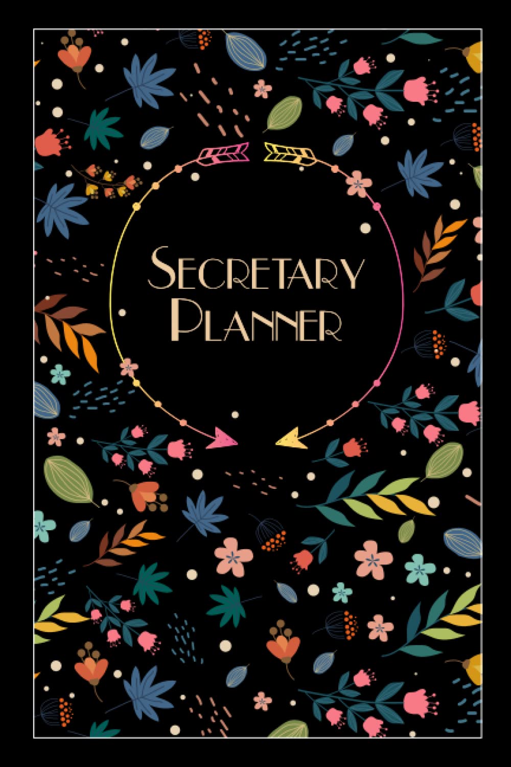 Secretary Planner: Weekly Undated Calendar Gift for Secretary, Daily Gratitude Journal, To Do List, Habits Tracker, Personal Notes and Quote of the Week