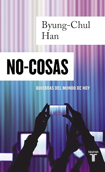 No cosas: Quiebras del mundo de hoy
