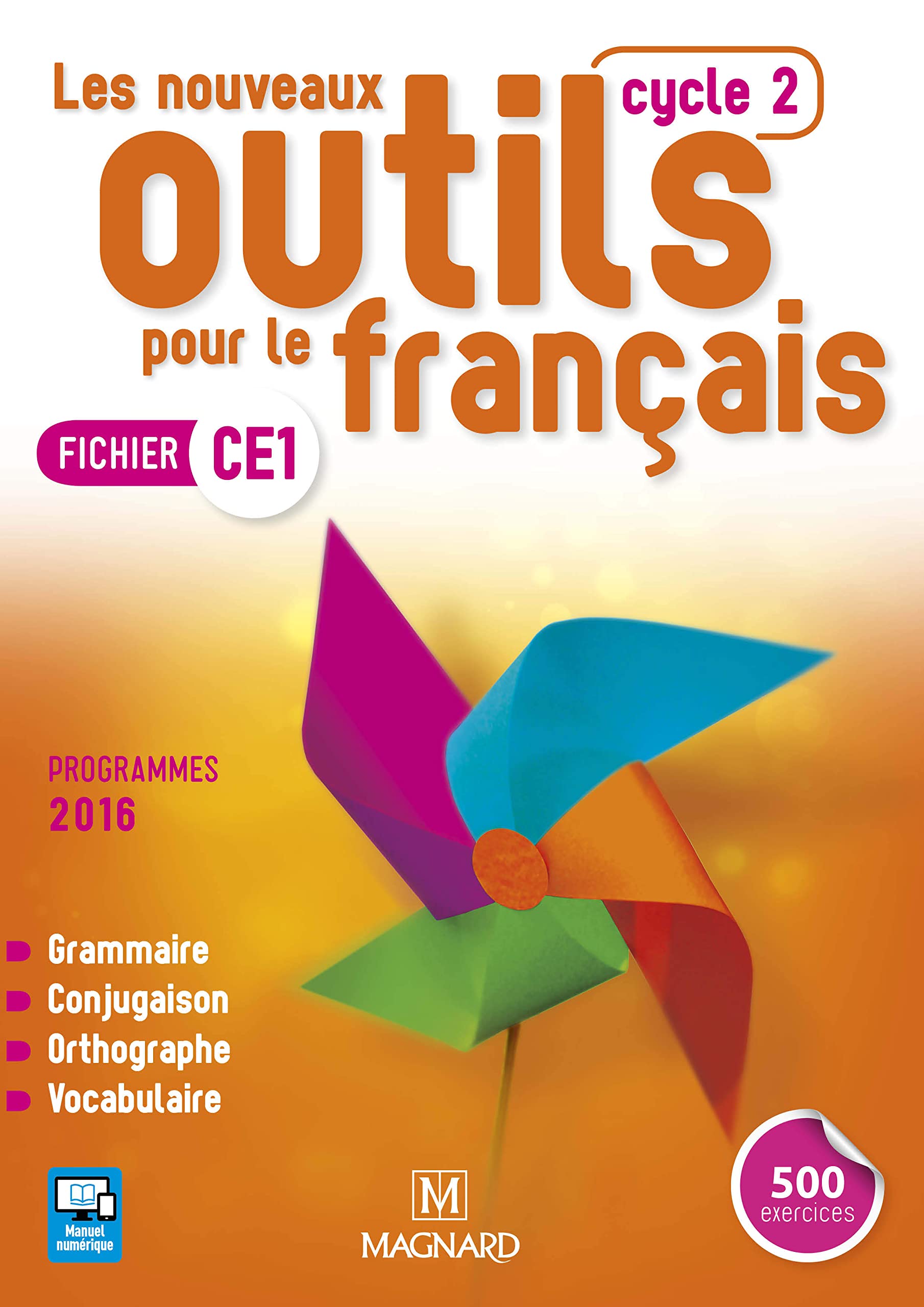 Les nouveaux outils pour le français - CE1 Fichier