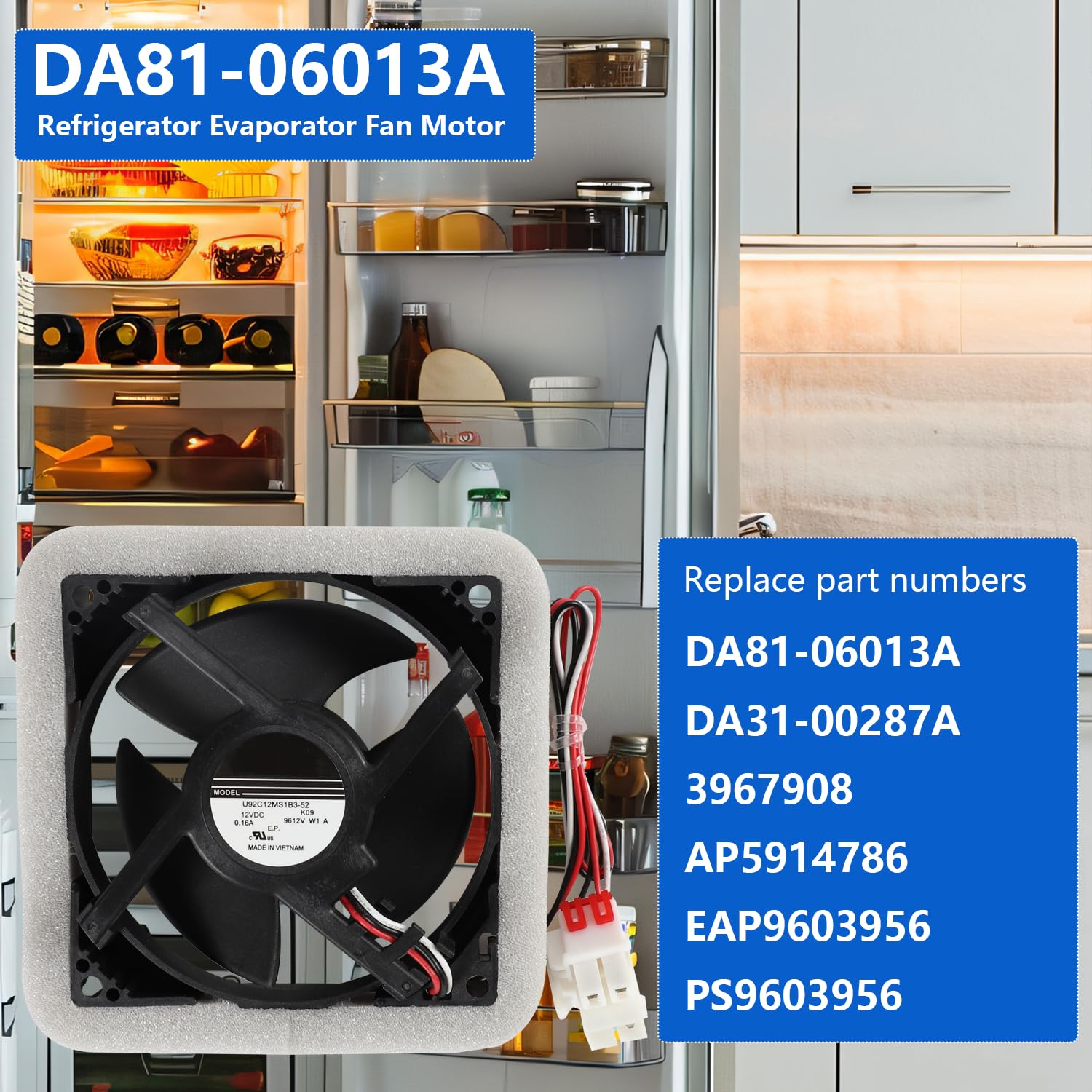 DA81-06013A DA31-00287A Refrigerator Evaporator Fan Motor Compatible with Samsung U92C12MS1B3-52 No Noise Fan Motor RF28HMEDBSR/AA RF28HFEDTSR/AA RF26HFENDSL/AA RF263BEAESR/AA RF28HDEDPWW/AA