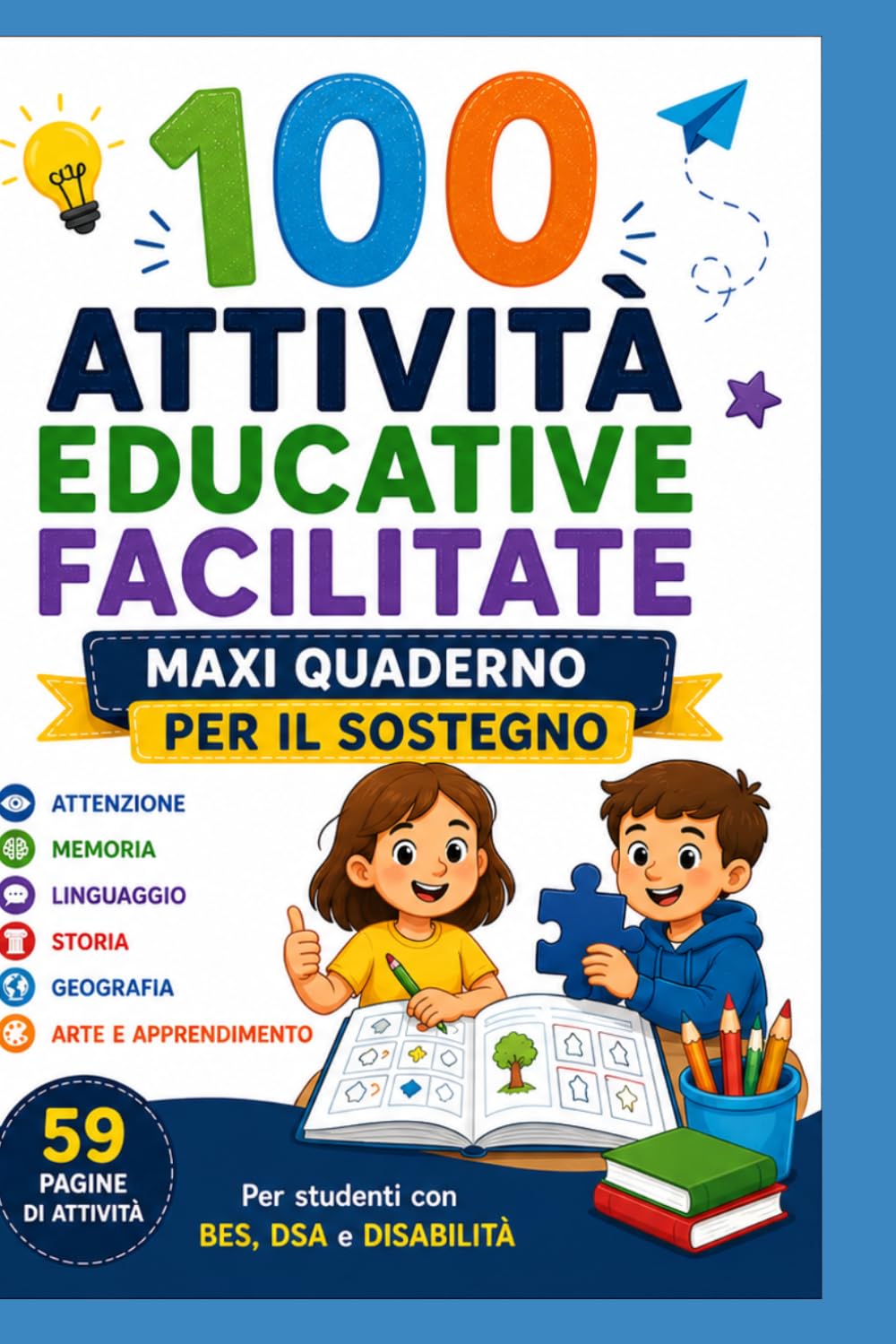 100 attività educative facilitate: Maxi quaderno per il sostegno