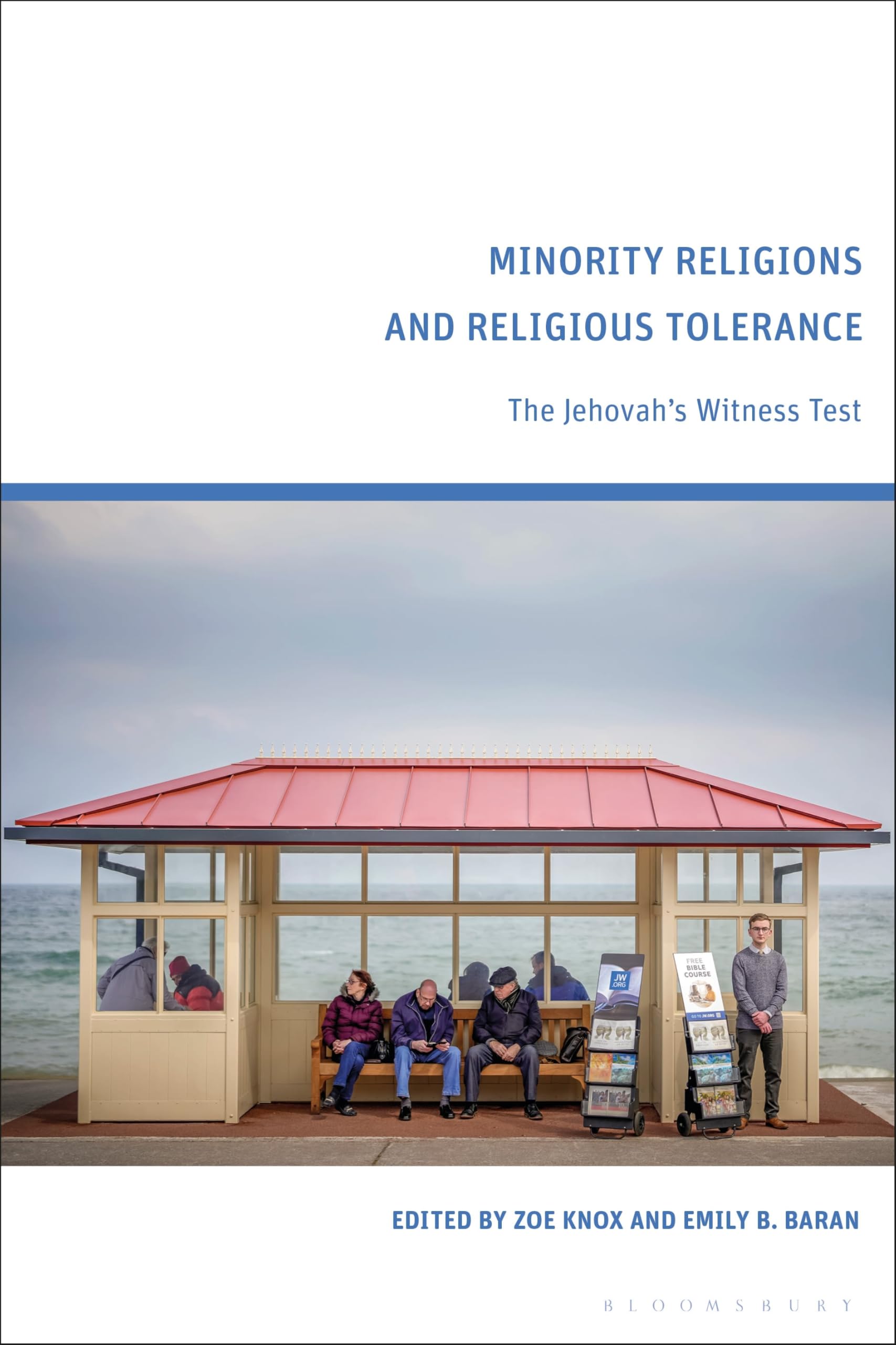 Minority Religions and Religious Tolerance: The Jehovah’s Witness Test