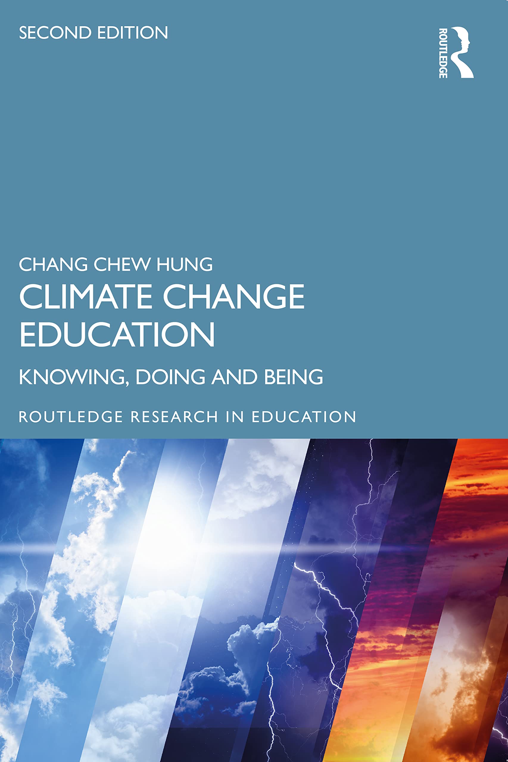 Climate Change Education: Knowing, Doing and Being (Routledge Research in Education)