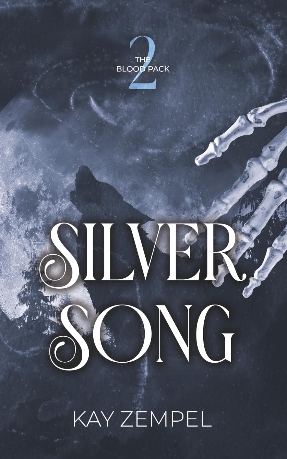Silver Song: The Blood Pack Book Two: 2