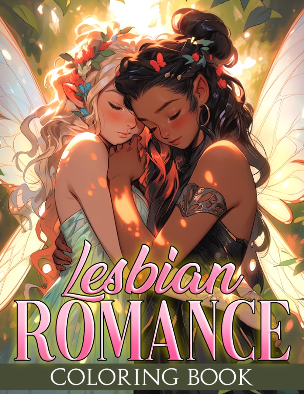 Lesbian Romance Coloring Book: Precious Pride Bond Coloring Book featuring Heartwarming Lesbian Love Stories and Simple Romantic Relationship Designs for Everyone