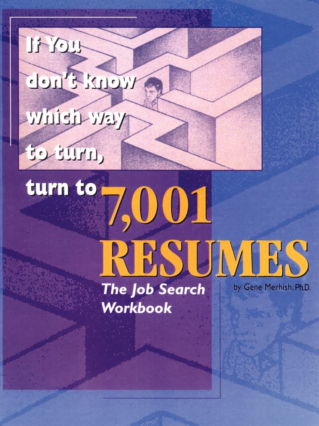 7, 001 Resumes: The Job Search Workbook