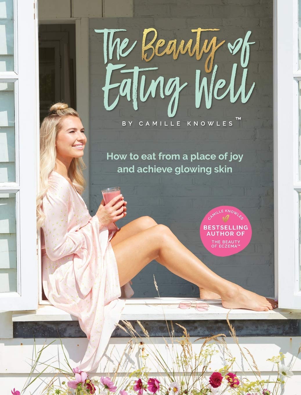 The Beauty of Eating Well: How to eat from a place of joy and  .