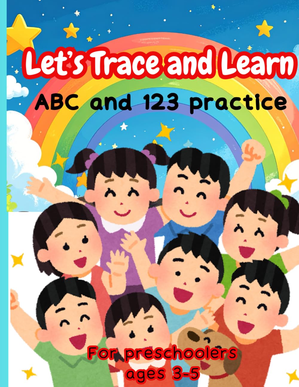 Let's Trace And Learn: ABC and 123 Practice for Preschoolers ages 3-5