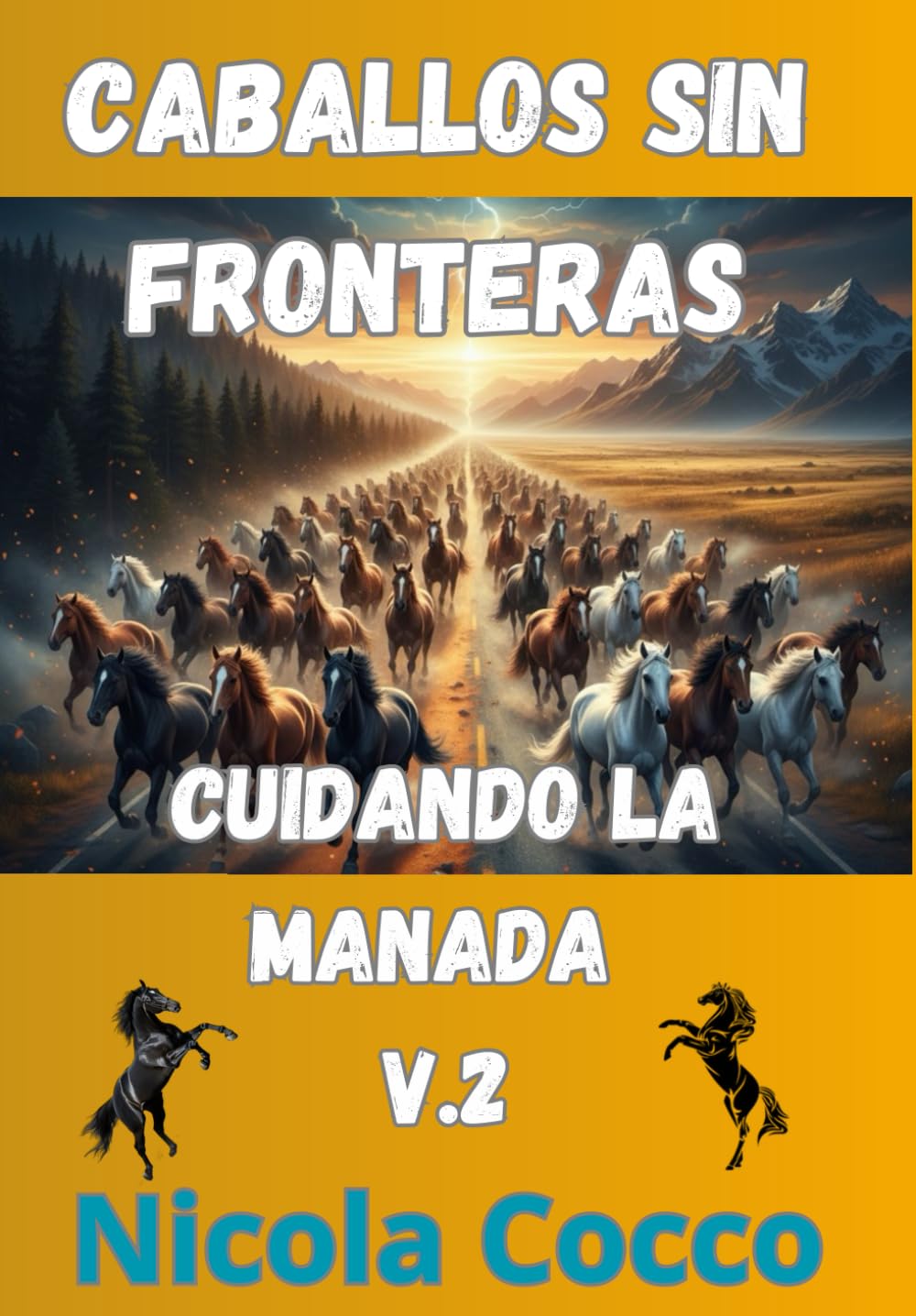 caballos sin fronteras: cuidando la manada vol.2 , 15 historias de pura pasión de todo el mundo (caballos a través de la historia)