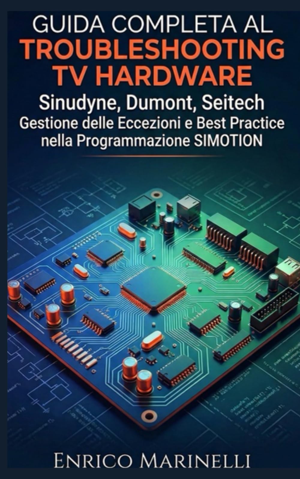 Guida Completa al Troubleshooting TV Hardware: Tecniche avanzate per la diagnosi e riparazione di TV