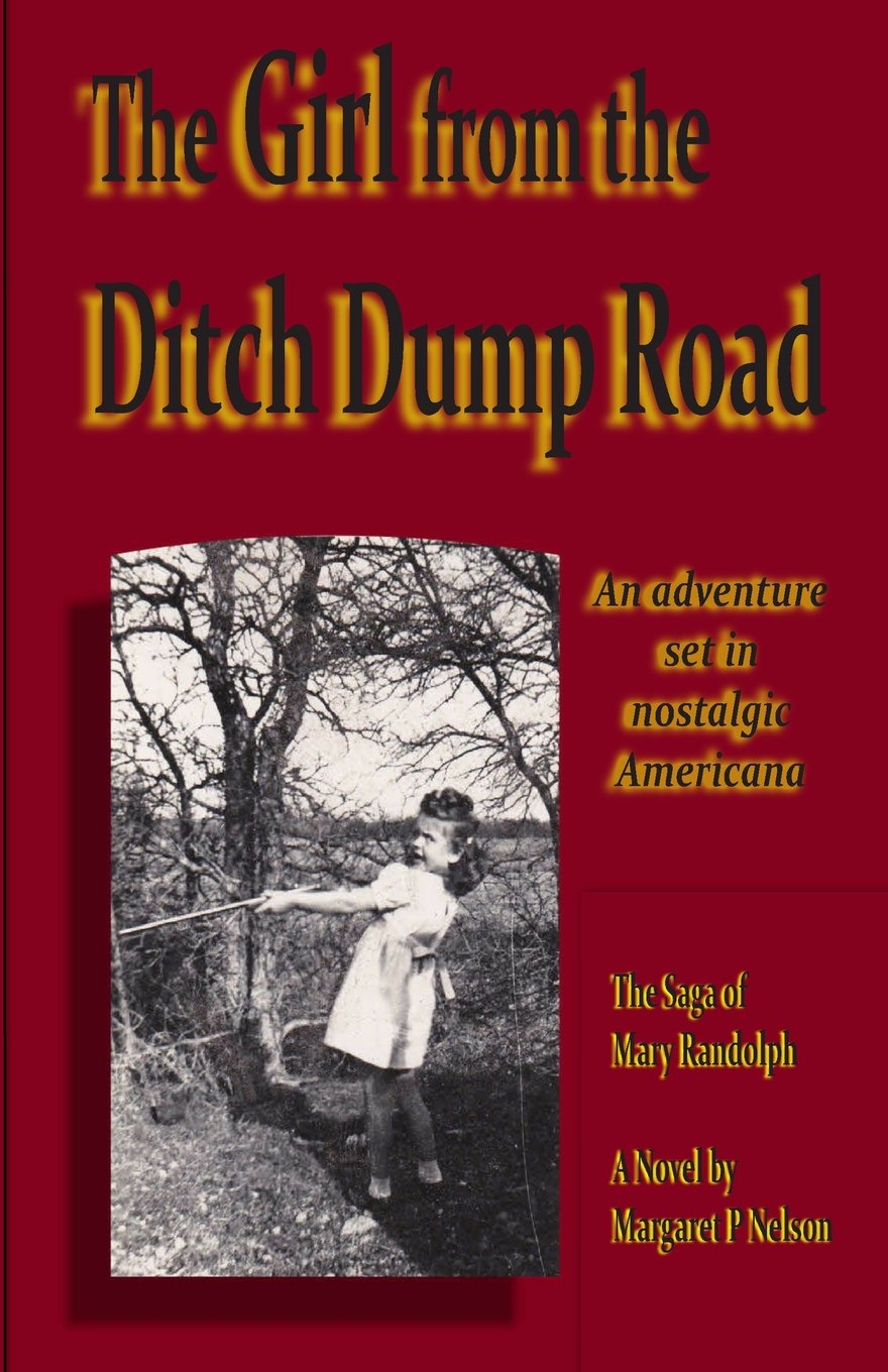 The Girl from the Ditch Dump Road: The Saga of Mary Randolph