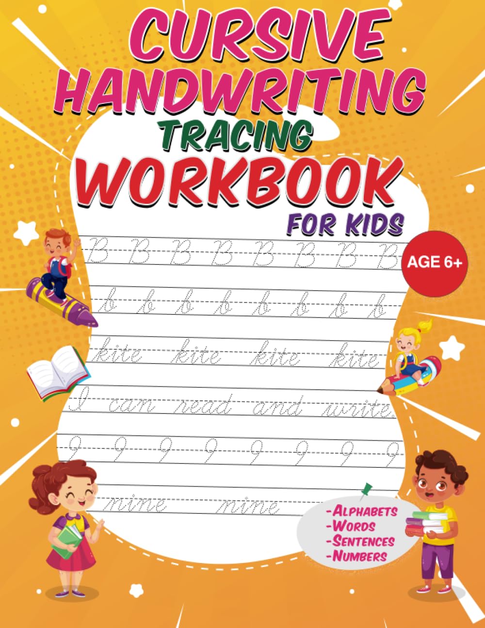 Cursive Handwriting Tracing Workbook For Kids Ages 6+