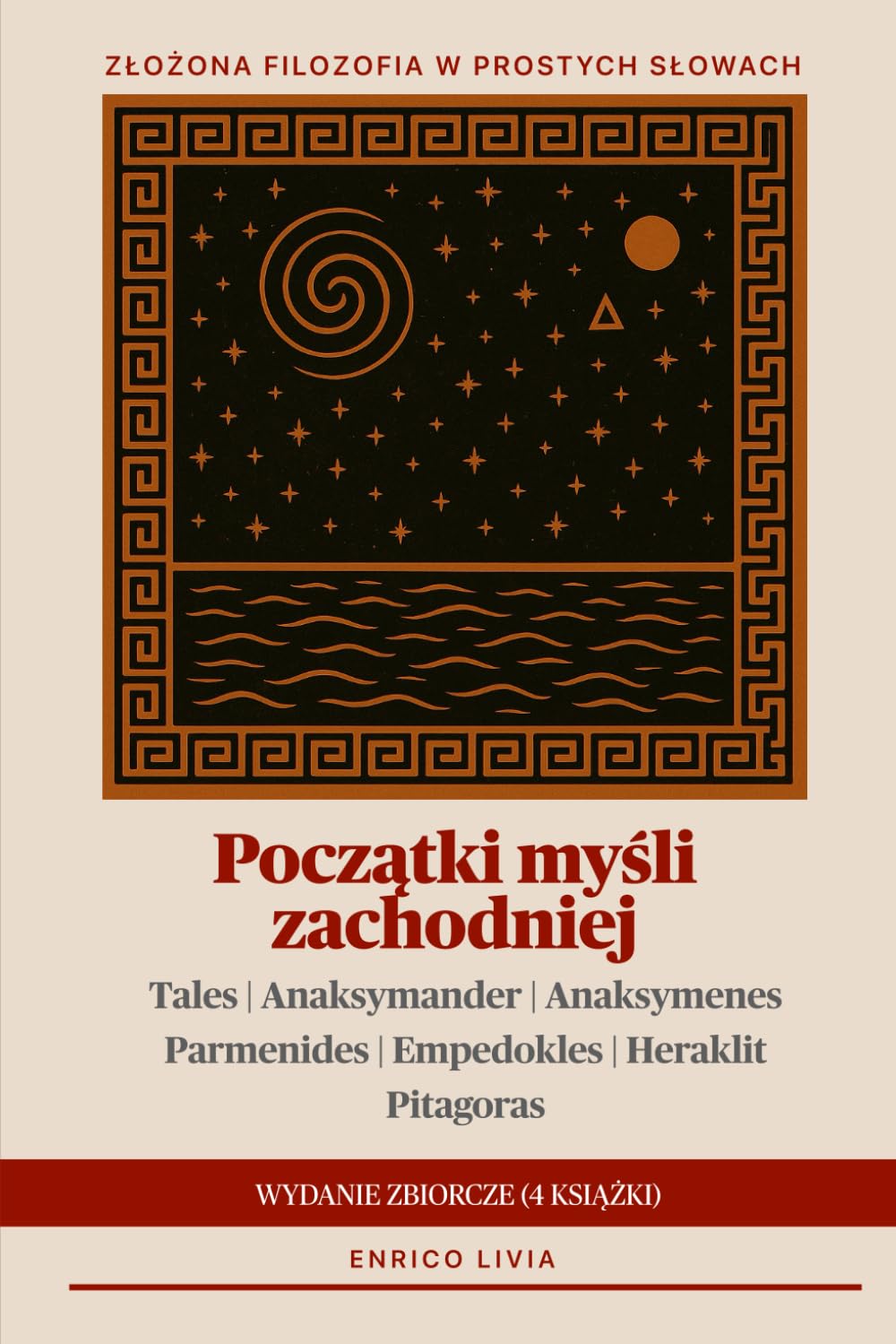Początki myśli zachodniej: wydanie zbiorcze (4 książki)