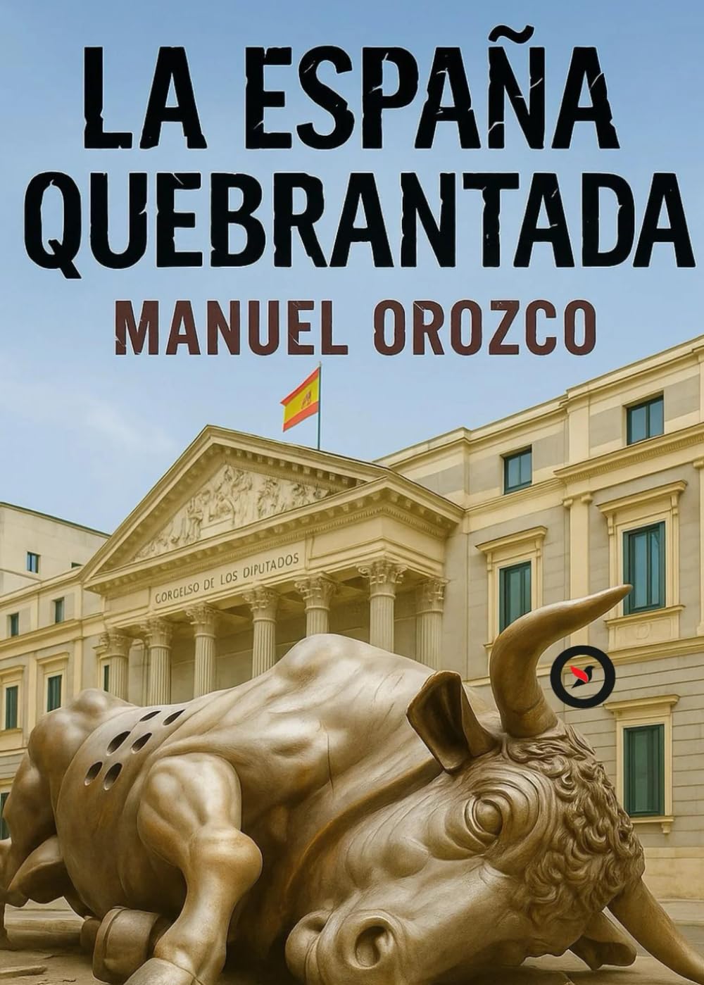La España Quebrantada