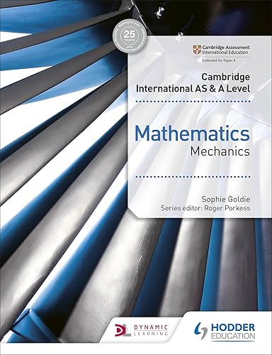 Cambridge International AS &amp; A Level Mathematics Mechanics