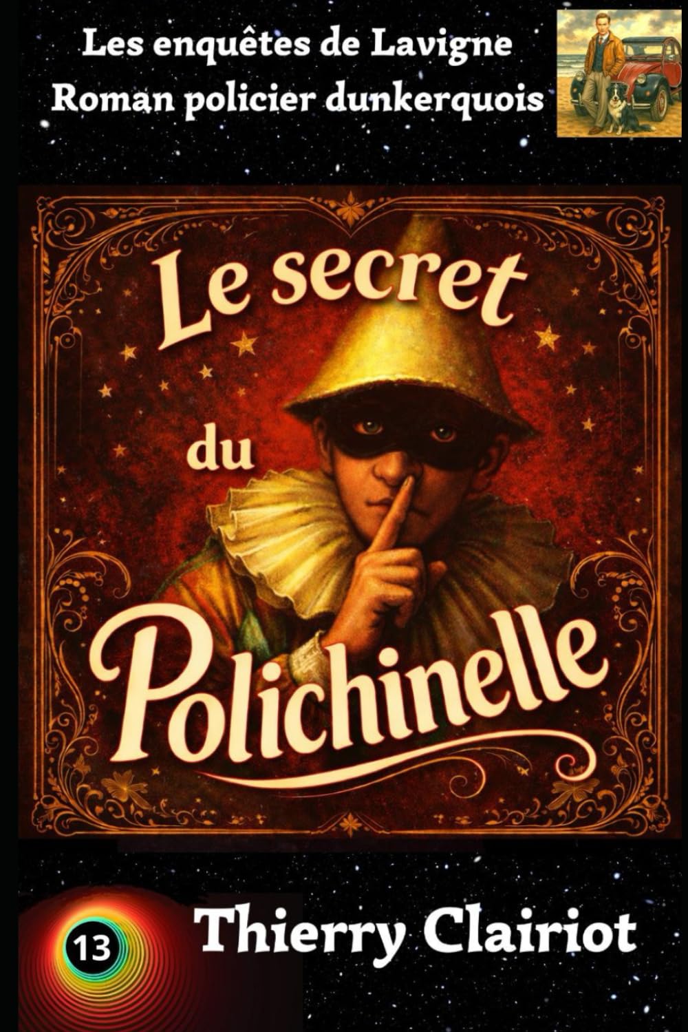 le secret du Polichinelle (Les enquêtes de Lavigne)