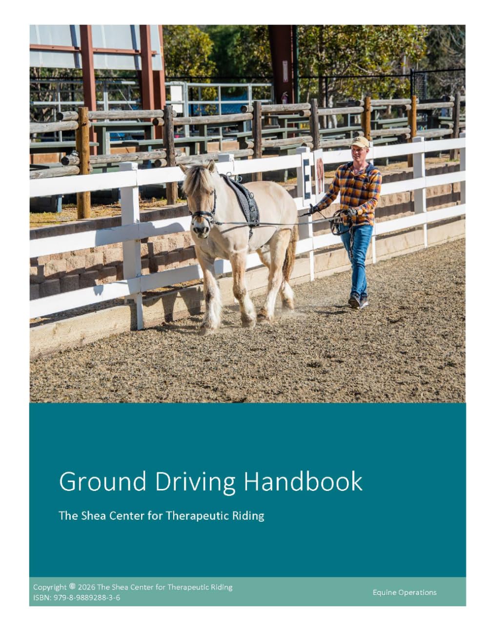 Ground Driving Handbook (The Shea Center Program Handbooks)