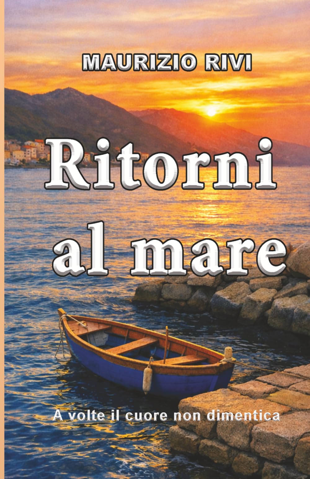 RITORNI AL MARE: a volte il cuore non dimentica