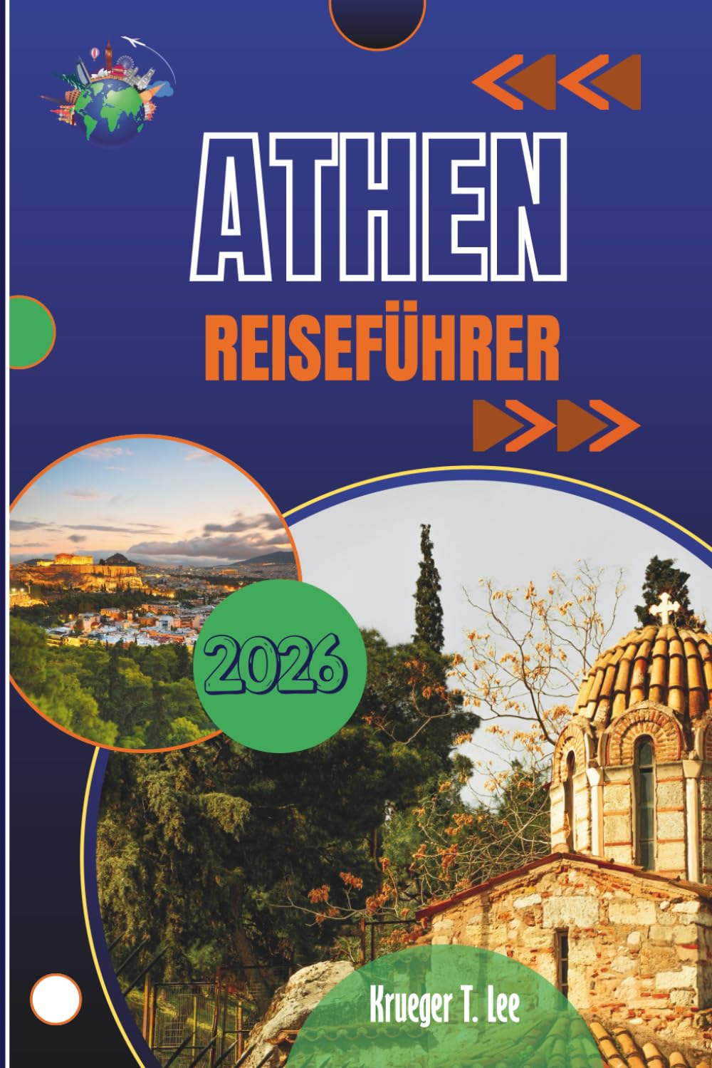 ATHEN REISEFÜHRER 2026: Geschichten, Aromen und uralte Echos für den modernen Entdecker