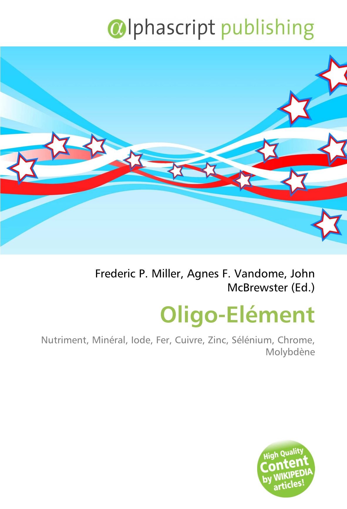 Oligo-Elément: Nutriment, Minéral, Iode, Fer, Cuivre, Zinc, Sélénium, Chrome, Molybdène