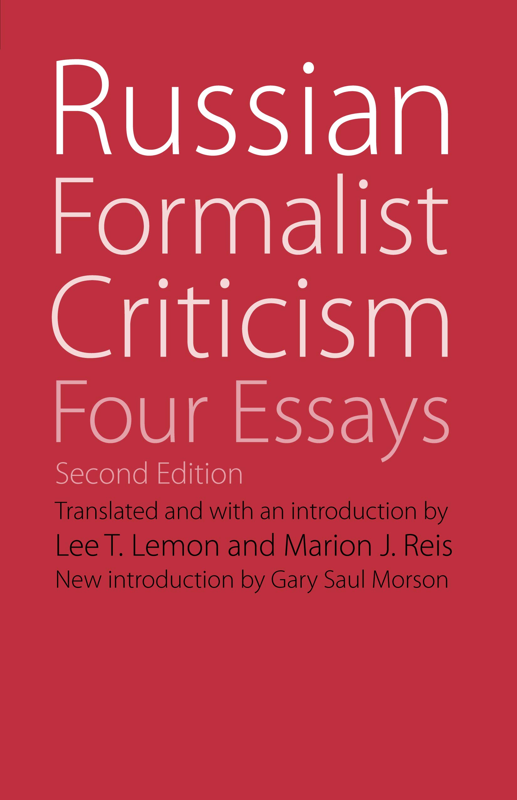 Russian Formalist Criticism Four Essays, Second Edition by B01 (Paperback Book)