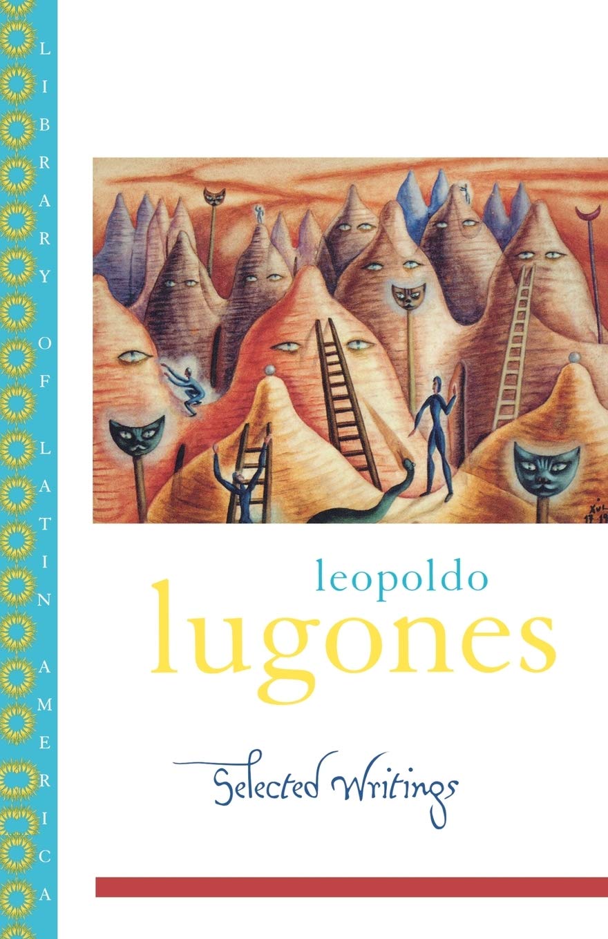 Cover of Leopoldo Lugones: Selected Writings