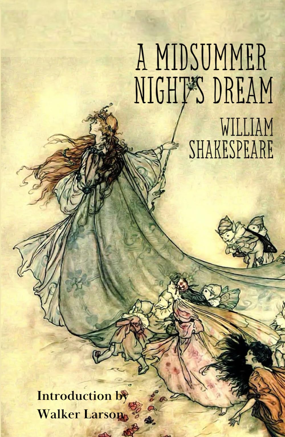 A Midsummer Night's Dream by William Shakespeare | With Introduction and Illustrations | Hazelnut Books