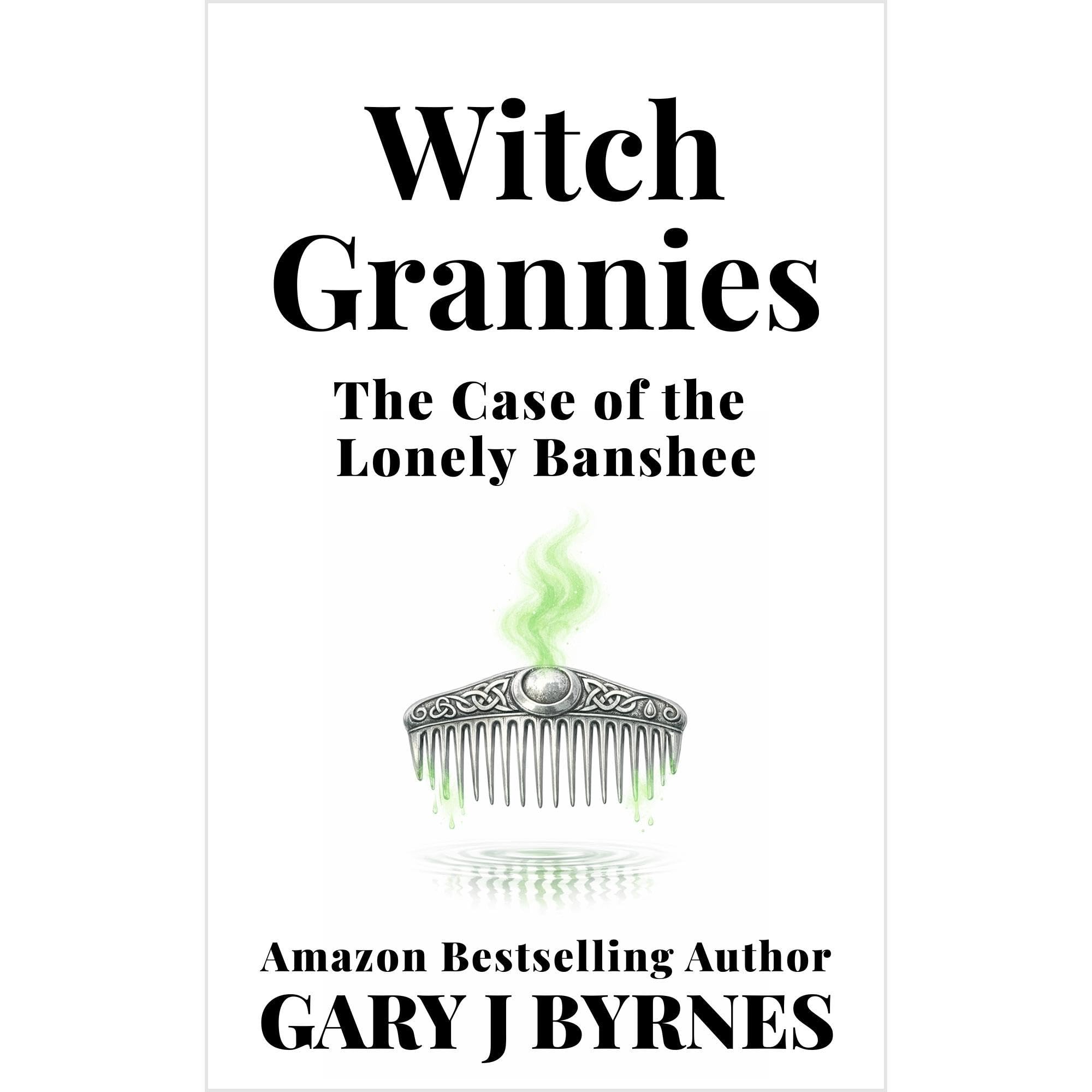 Witch Grannies - The Case of the Lonely Banshee