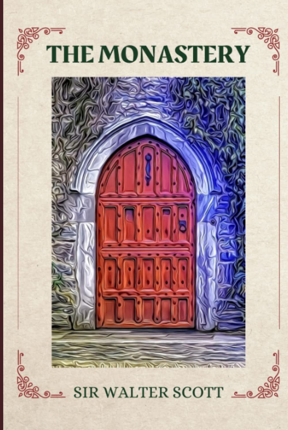 The Monastery: Illustrated and Annotated