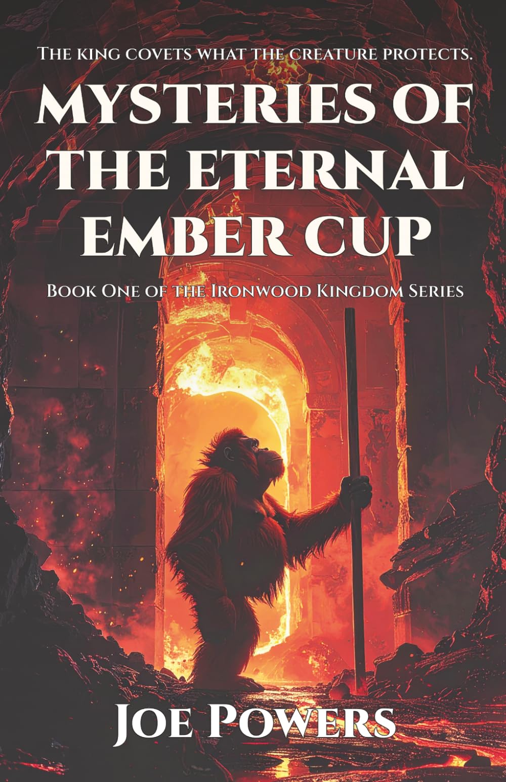 Mysteries of the Eternal Ember Cup (Ironwood Kingdom Series)