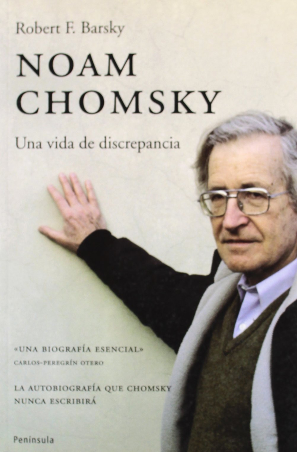 Noam Chomsky: Una vida de discrepancia