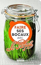 Download Faire ses bocaux avec le parfait PDF