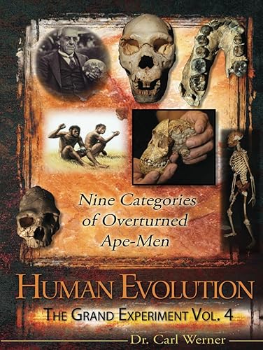 Nine Categories of Overturned Ape-Men: (Volume 4 Evolution: The Grand Experiment Series) (Evolution: The Grand Experiment book series)