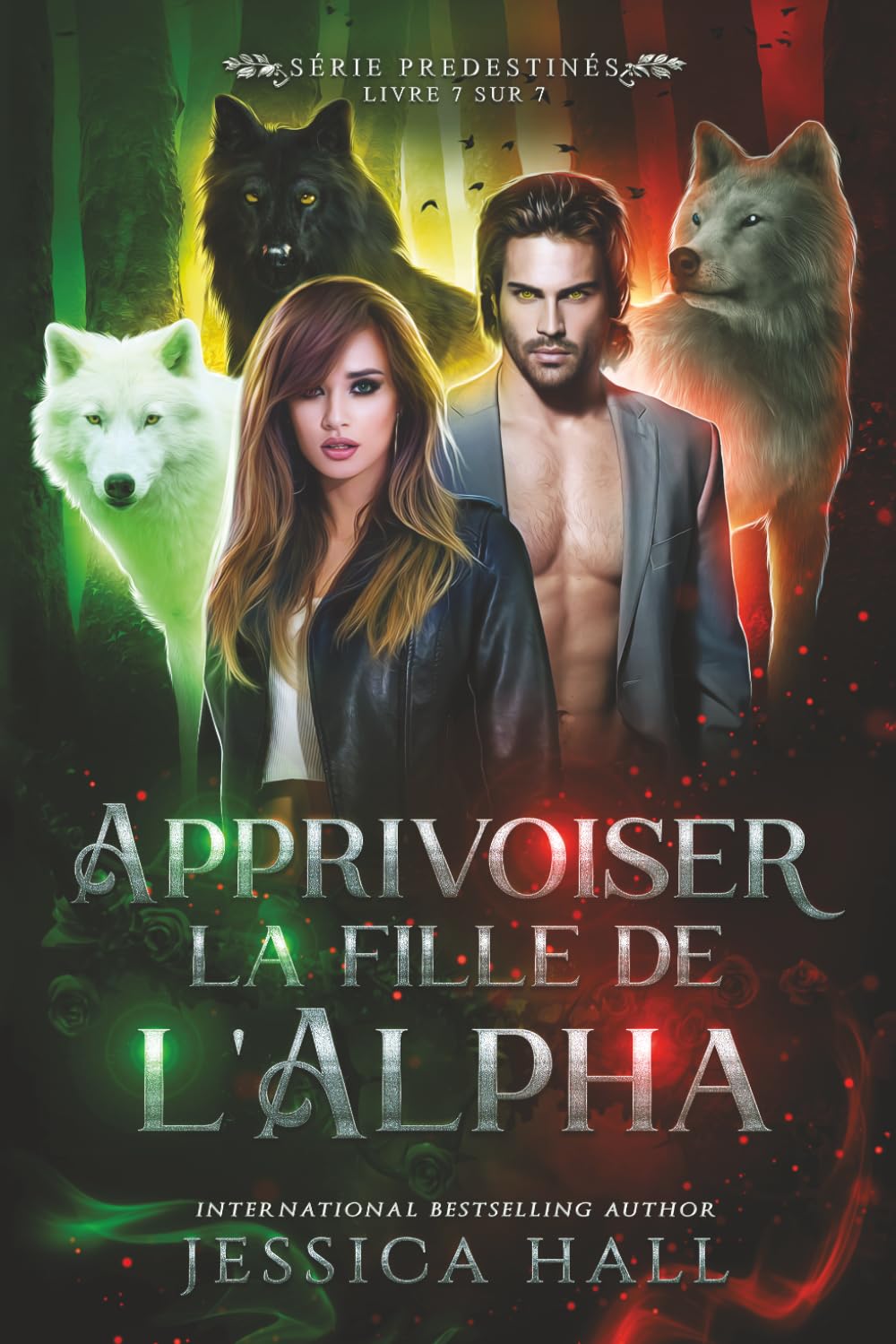 Apprivoiser la fille de l’alpha: Série Prédestinés Livre 7 sur 7