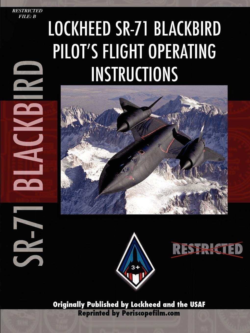 Lockheed SR-71 Blackbird: Pilot's Flight Operating Instructions