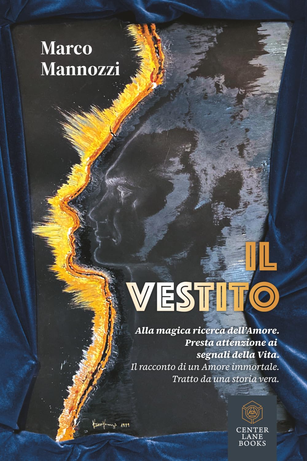 Il Vestito: Alla magica ricerca dell’Amore. Presta attenzione ai segnali della vita.